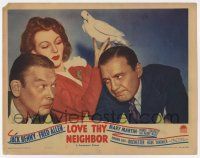 6g458 LOVE THY NEIGHBOR LC '40 Mary Martin between Jack Benny fighting with Fred Allen!