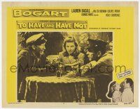6g867 TO HAVE & HAVE NOT LC #7 R56 sexy Lauren Bacall between Humphrey Bogart & Walter Brennan!