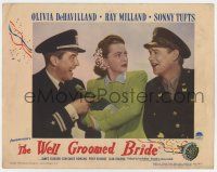 6g933 WELL GROOMED BRIDE LC '46 Olivia de Havilland between Ray Milland & Sonny Tufts in uniform!
