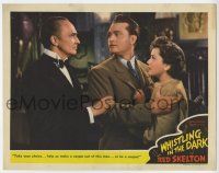 6g944 WHISTLING IN THE DARK LC '41 Conrad Veidt confronts Red Skelton & pretty Ann Rutherford!