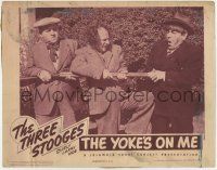 6g985 YOKE'S ON ME LC '44 Three Stooges Moe, Larry & Curly all fighting over who gets the shotgun!