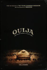 6k486 OUIJA teaser DS 1sh '14 cool image of the board, keep telling yourself it's just a game!