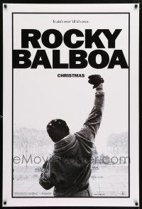 6k575 ROCKY BALBOA teaser DS 1sh '06 boxing, director & star Sylvester Stallone w/fist in air!