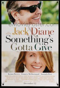6k640 SOMETHING'S GOTTA GIVE advance DS 1sh '03 Jack Nicholson, Diane Keaton pictured!