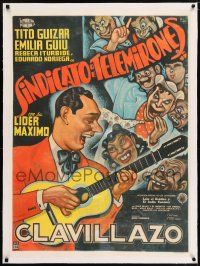 6p134 SINDICATO DE TELEMIRONES linen Mexican poster '54 great Cabral art of Tito Guizar w/ guitar!