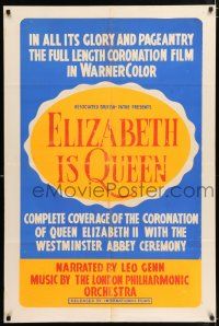 6s012 ELIZABETH IS QUEEN Canadian 1sh '53 English documentary, narrated by Leo Genn!