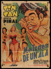 6s147 ME TRAES DE UN ALA Mexican poster '53 cool Urzaiz art of Tin-tan and sexy women!