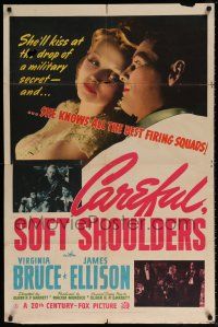 6t075 CAREFUL SOFT SHOULDERS 1sh '42 Virginia Bruce will kiss at the drop of a military secret!