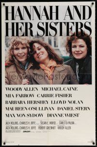6t319 HANNAH & HER SISTERS 1sh '86 Allen directed, Mia Farrow, Dianne Weist & Barbara Hershey!