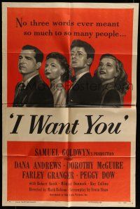 6t365 I WANT YOU style A 1sh '51 Dana Andrews, Dorothy McGuire, Farley Granger, Peggy Dow
