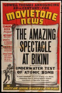 6t538 MOVIETONE NEWS V28 #98 1sh '45 amazing spectacle at bikini - underwater test of atom bomb!