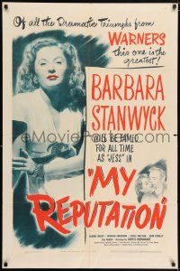 6t555 MY REPUTATION 1sh '46 art of bad Barbara Stanwyck who thought she knew what she was doing!