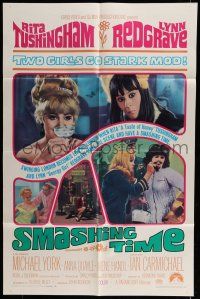 6t727 SMASHING TIME 1sh '68 Rita Tushingham, Lynn Redgrave, two sexy girls go stark mod!