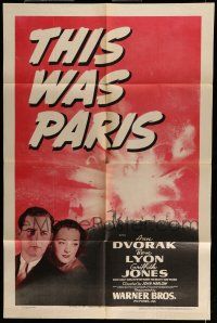 6t811 THIS WAS PARIS 1sh '42 Ann Dvorak, Ben Lyon, Griffith Jones, art of exploding city!