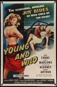 6t986 YOUNG & WILD 1sh '58 artwork of the reckless joy rides of wild girls of the road!