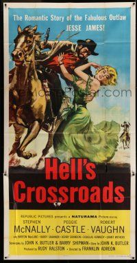 6w532 HELL'S CROSSROADS 3sh '57 Stephen McNally as Jesse James on horse grabbing sexy Peggy Castle!