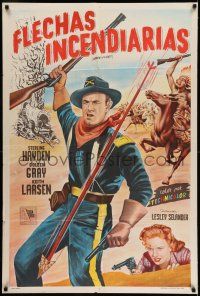 6w249 ARROW IN THE DUST Argentinean '54 different art of Sterling Hayden & Coleen Gray with guns!
