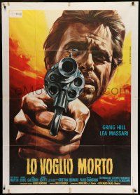 6w829 I WANT HIM DEAD Italian 1p '68 cool super close up Piovano art of Craig Hill pointing gun!