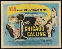 6y080 CHICAGO CALLING style A 1/2sh '51 $53 means life or death for Dan Duryea, great image!
