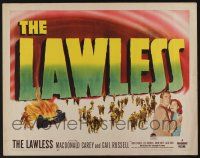 6y256 LAWLESS style A 1/2sh '50 Macdonald Carey, Gail Russell, directed by Joseph Losey!