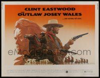 6y308 OUTLAW JOSEY WALES 1/2sh '76 Clint Eastwood is an army of one, cool different artwork!