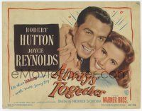 7a039 ALWAYS TOGETHER TC '48 romantic c/u of Robert Hutton hugging pretty Joyce Reynolds!