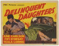 7a266 DELINQUENT DAUGHTERS TC '44 June Carlson, Fifi D'Orsay & Teala Loring are bad teen girls!