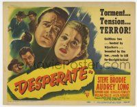 7a271 DESPERATE TC '47 guiltless Steve Brodie & Audrey Long hunted by hijackers, Anthony Mann noir!