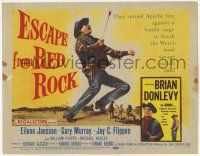 7a317 ESCAPE FROM RED ROCK TC '57 Brian Donlevy tries to break the West's most savage outlaw rule!