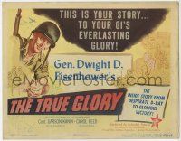 7a787 TRUE GLORY TC '45 World War II documentary by General Dwight D. Eisenhower!