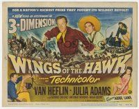 7a832 WINGS OF THE HAWK 3D TC '53 Van Heflin, Julia Adams, directed by Budd Boetticher!