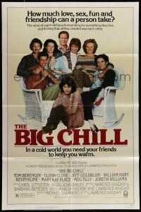 7b097 BIG CHILL 1sh '83 Lawrence Kasdan, Tom Berenger, Glenn Close, Jeff Goldblum, Hurt!