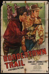 7b126 BORDERTOWN TRAIL 1sh '44 art of Smiley Burnette pointing gun & Sunset Carson with rope!