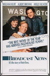 7b136 BROADCAST NEWS 1sh '87 news team William Hurt, Holly Hunter & Albert Brooks!