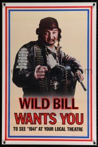 7g012 1941 teaser 1sh '79 Steven Spielberg, John Belushi as Wild Bill wants you!