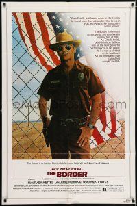 7h151 BORDER 1sh '82 art of Jack Nicholson as border patrol by M. Skolsky, Harvey Keitel