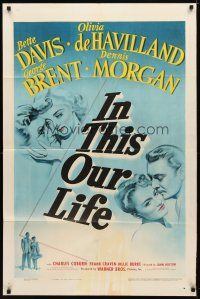7h426 IN THIS OUR LIFE 1sh '42 Bette Davis, Olivia De Havilland, George Brent, Morgan, John Huston