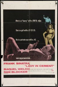 7h469 LADY IN CEMENT 1sh '68 Frank Sinatra with a .45 & sexy Raquel Welch with a 37-22-35!