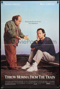 7h884 THROW MOMMA FROM THE TRAIN 1sh '87 great image of Danny DeVito, Billy Crystal!
