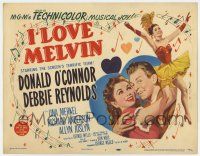 7j314 I LOVE MELVIN TC '53 Donald O'Connor & Debbie Reynolds, the screen's terrific team!