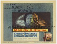 7j460 MAN ON A STRING TC '60 Ernest Borgnine spent ten years as a counterspy, shot w/real bullets!