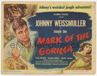 7j477 MARK OF THE GORILLA TC '51 Johnny Weissmuller's weirdest jungle adventure, cool art!