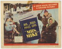 7j512 MRS. MIKE TC '49 Evelyn Keyes fights a million miles of north for Mountie Dick Powell!