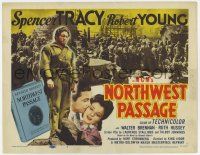 7j543 NORTHWEST PASSAGE TC R56 Spencer Tracy, Robert Young, Ruth Hussey, from Kenneth Roberts book