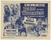 7j598 PERILS OF THE WILDERNESS chapter 10 TC '55 Dennis Moore, law vs lawless, Midnight Marauders!