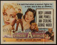 7k511 FEMALE ANIMAL 1/2sh '58 sexy Hedy Lamarr & Jane Powell, Jan Sterling, George Nader!