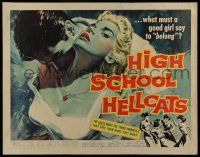 7k549 HIGH SCHOOL HELLCATS 1/2sh '58 best AIP bad girl art, what must a good girl say to belong?