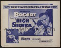 7k550 HIGH SIERRA 1/2sh R52 great completely different image of Mad Dog Humphrey Bogart & Lupino!