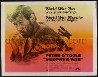 7k668 MURPHY'S WAR 1/2sh '71 Peter O'Toole, WWII was ending, WWMurphy was about to begin!