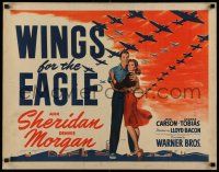 7k851 WINGS FOR THE EAGLE style B 1/2sh '42 Ann Sheridan, Dennis Morgan, World War II aircraft!